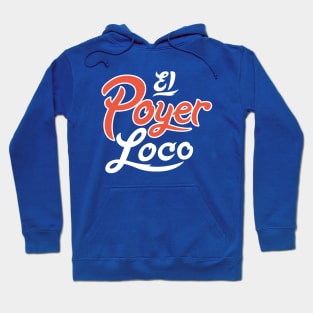 El Poyer Loco Hoodie